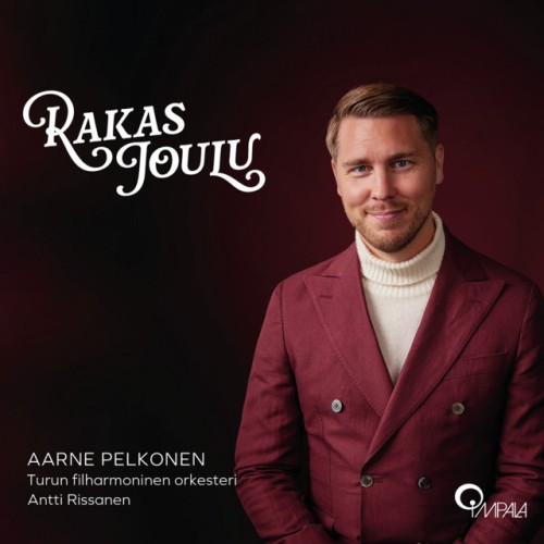 Aarne Pelkonen-Rakas Joulu-FI-24BIT-WEB-FLAC-2023-W4GN3R