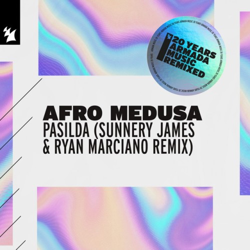 Afro Medusa - Pasilda (Sunnery James and Ryan Marciano Remix) (2023) Download