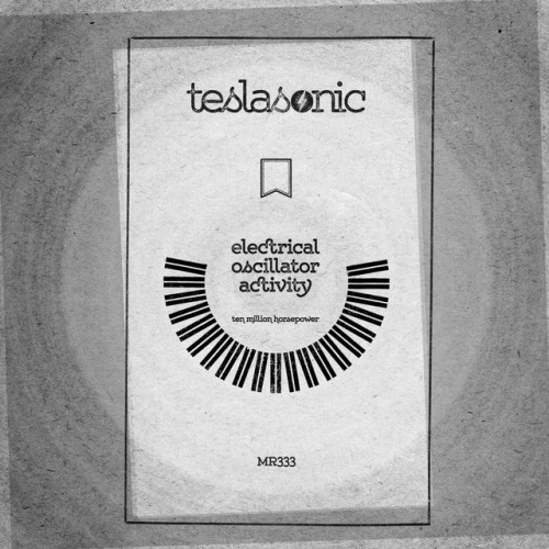 TeslaSonic - Electrical Oscillator Activity (2016) Download