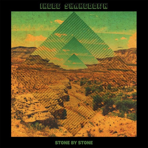 Ikebe Shakedown - Stone By Stone (2014) Download