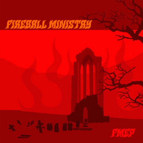 Fireball Ministry – FMEP (2001)