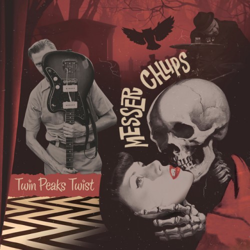 Messer Chups - Twin Peaks Twist (2019) Download