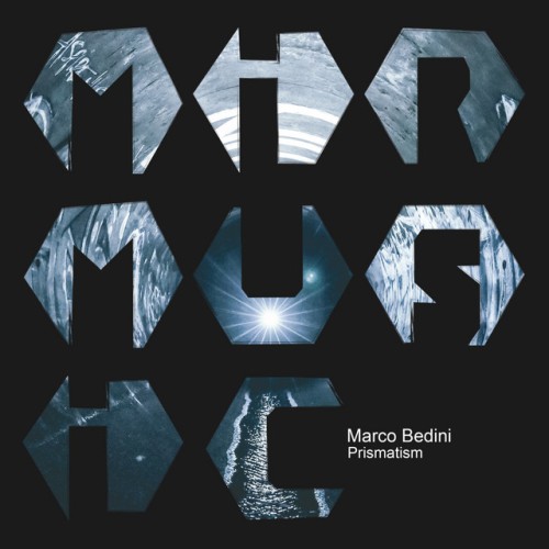 Marco Bedini - Prismatism (2023) Download