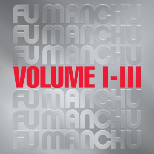 Fu Manchu – Fu 30 Volume I-III (2023)