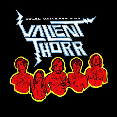 Valient Thorr – Total Universe Man (2005)