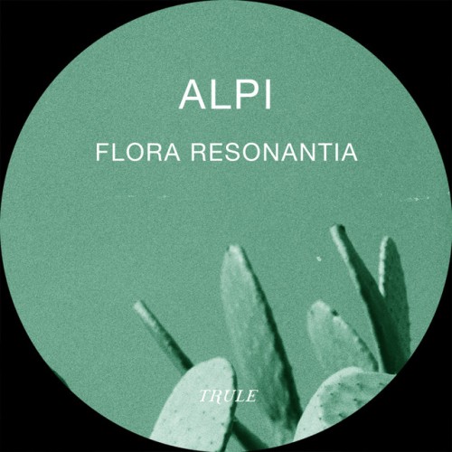 ALPI – Flora Resonantia (2023)
