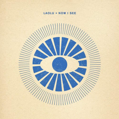 Laolu - Now I See (2023) Download
