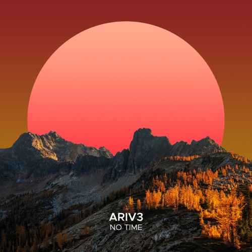 ARIV3 - No Time (2023) Download