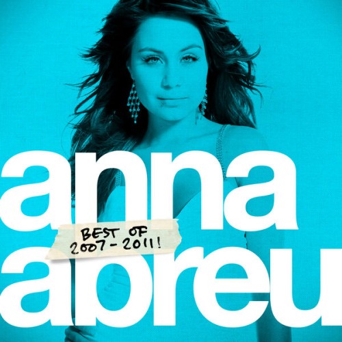 Anna Abreu - Best Of 2007-2011! (2015) Download