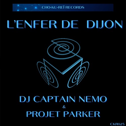 DJ Captain Nemo & projet parker - L'Enfer De Dijon (2023) Download
