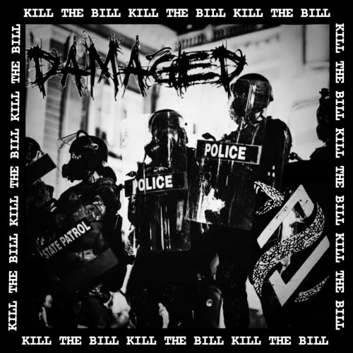 Damaged - Kill The Bill (2022) Download
