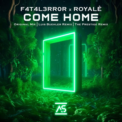 F4T4L3RR0R x ROYALE (US) - Come Home (2023) Download