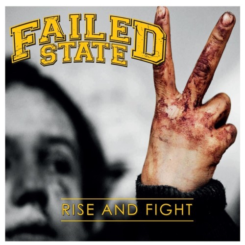 Failed State – Rise And Fight (2015)