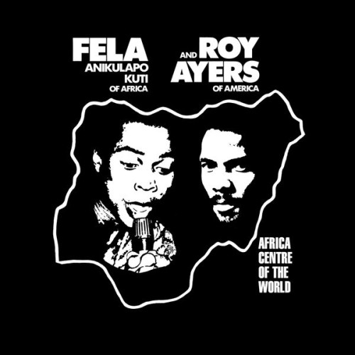 Fela Kuti - Africa Centre Of The World (Feat. Roy Ayers) (Edit) (2019) Download