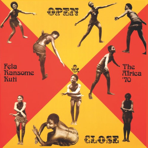 Fela Kuti & Afrika 70 - Open & Close (Edit) (2021) Download