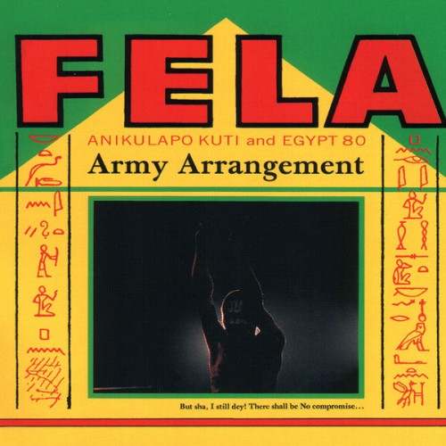 Fela Kuti & Egypt 80 - Army Arrangement (2010) Download