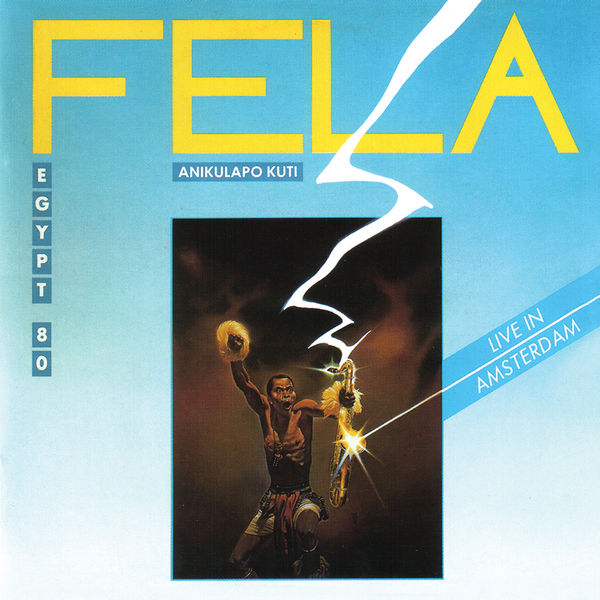Fela Kuti and Egypt 80-Live In Amsterdam-REMASTERED-16BIT-WEB-FLAC-2001-OBZEN