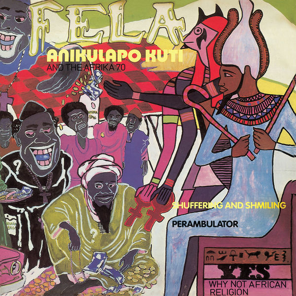 Fela Kuti and The Afrika 70-Shuffering And Shmiling-REISSUE-16BIT-WEB-FLAC-2013-OBZEN