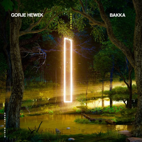 Gorje Hewek & BAKKA (BR) - Huracan (2023) Download