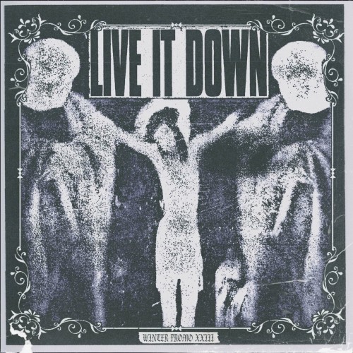 Live It Down – Winter Promo XXIII (2023)