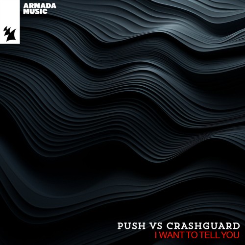Push vs Crashguard - I Want To Tell You (2023) Download