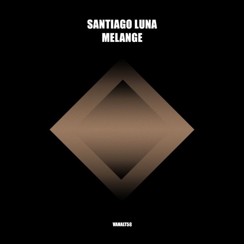 Santiago Luna – Melange (2023)