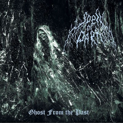 Spell of Dark – Ghost From The Past (2021)