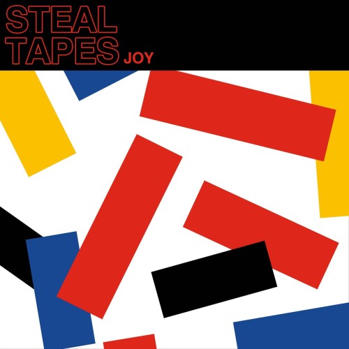 Steal Tapes – Joy (2023)