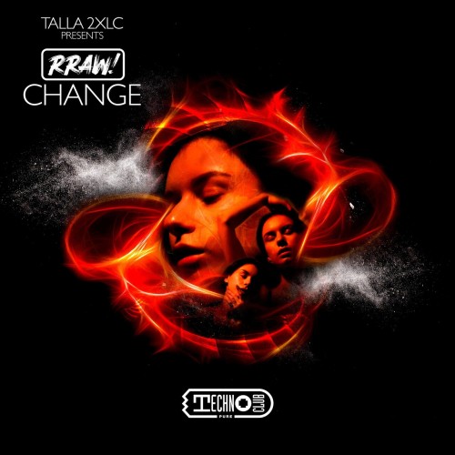 Talla 2xlc pres RRAW! - Change (2023) Download