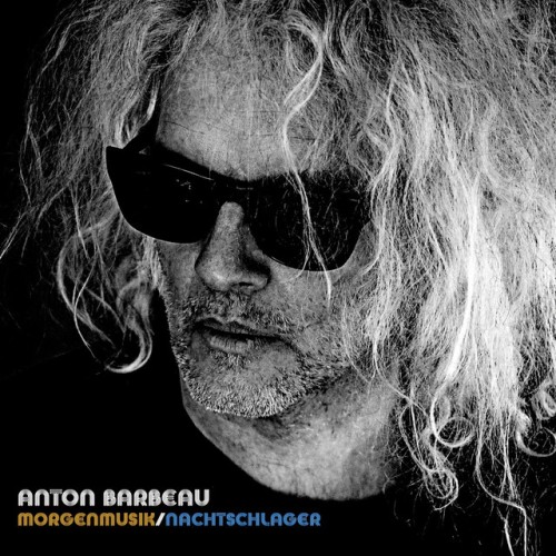Anton Barbeau-Morgenmusik Nachtslager-(TLAK1156)-2CD-FLAC-2023-WRE
