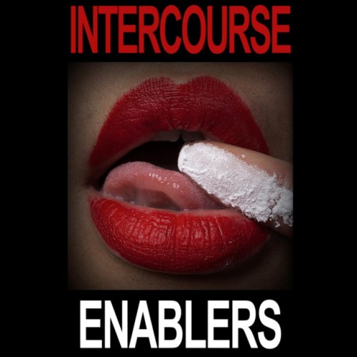 Intercourse – Enablers (2016)