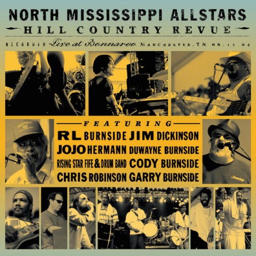 North Mississippi Allstars-Hill Country Revue-16BIT-WEB-FLAC-2004-OBZEN