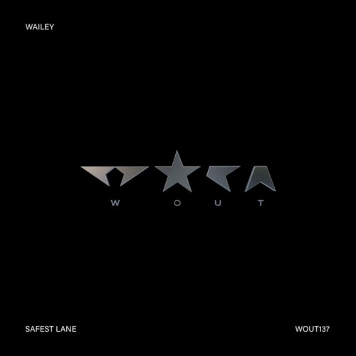 Wailey – Safest Lane (2023)