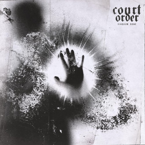 Court Order - Kingdom Gone (2022) Download