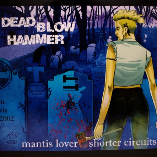Dead Blow Hammer – Mantis Lover / Shorter Circuits (2020)