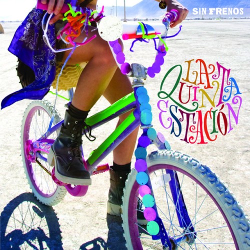 La Quinta Estacion - Sin Frenos (2009) Download