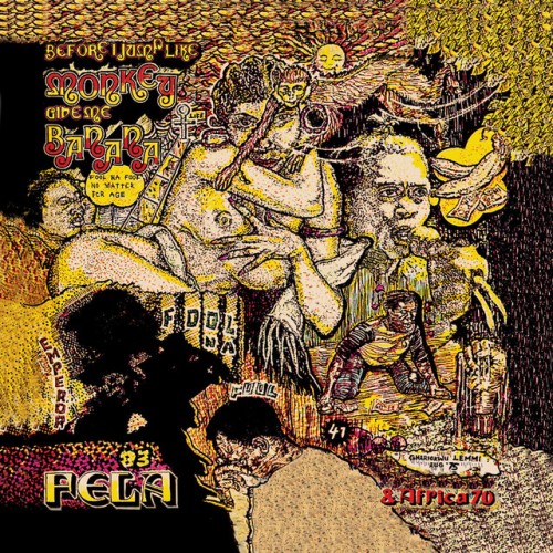 Fela Kuti - Before I Jump Like Monkey Give Me Banana (2013) Download