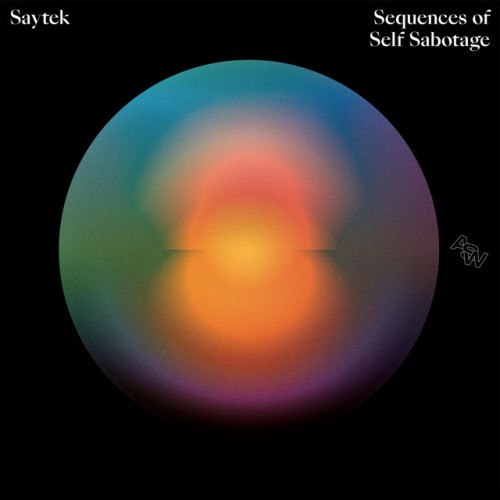 Saytek-Sequences of Self Sabotage (Live)-(ASWR051NEW)-SINGLE-16BIT-WEB-FLAC-2023-AFO