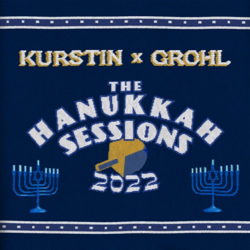 Kurstin x Grohl – The Hanukkah Sessions 2022 (2023)
