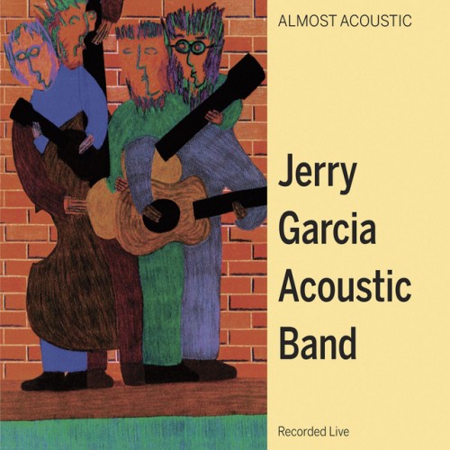 Jerry Garcia Acoustic Band - Almost Acoustic (2010) Download
