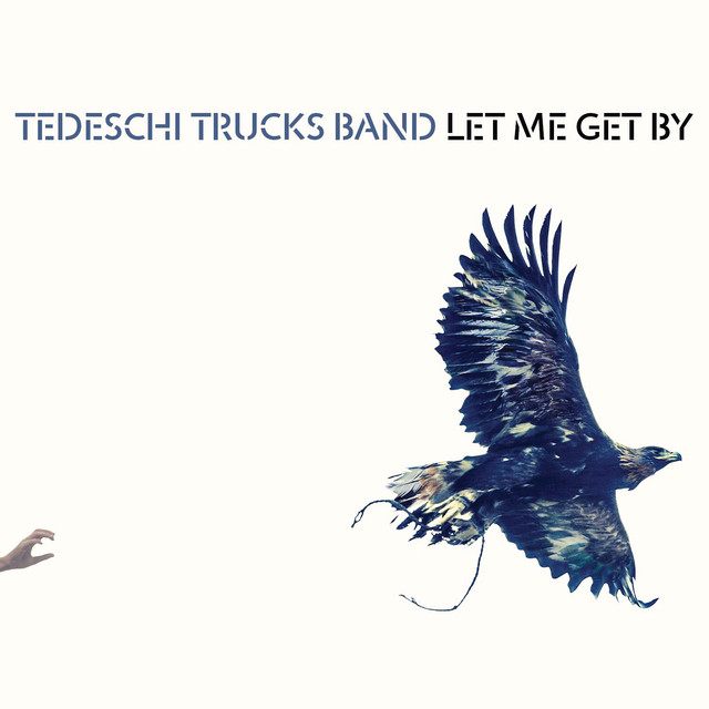 Tedeschi Trucks Band-Let Me Get By-DELUXE EDITION-24BIT-48KHZ-WEB-FLAC-2016-OBZEN