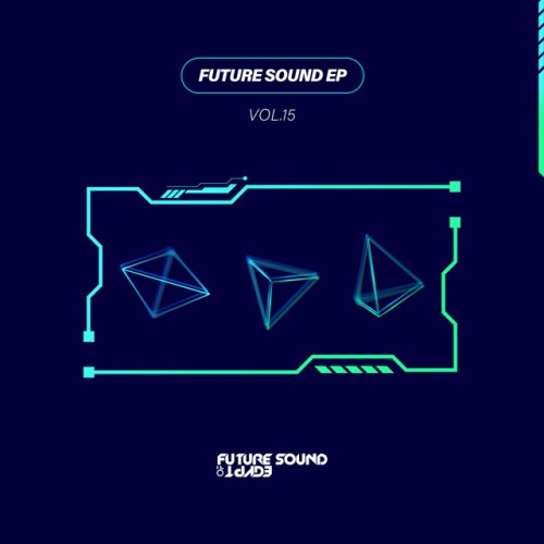 Angelus – Future Sound EP, Vol. 15 (2023)