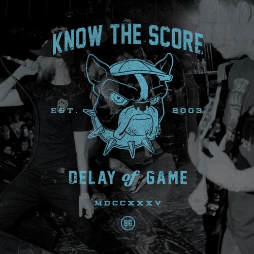Know The Score – Delay Of Game (2020)
