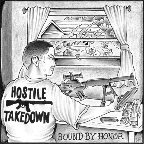 Hostile Takedown – Bound By Honor (2018)