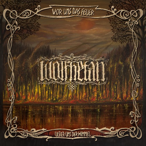 Wolfhetan - Vor uns das Feuer, uber uns der Himmel (2023) Download