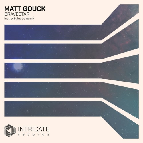 Matt Gouck – Bravestar (2023)