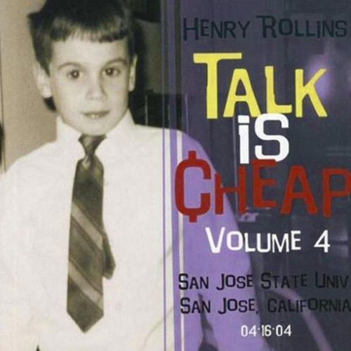 Henry Rollins - Talk Is Cheap, Vol. 4 (2007) Download