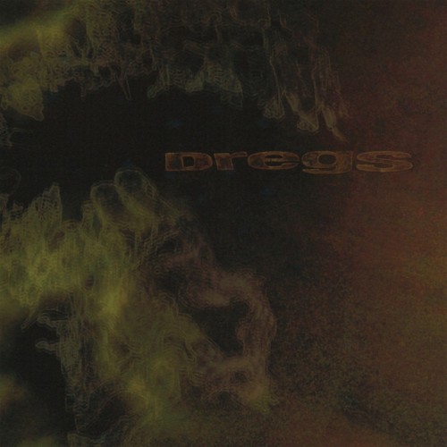 Dregs – Dregs (2018)