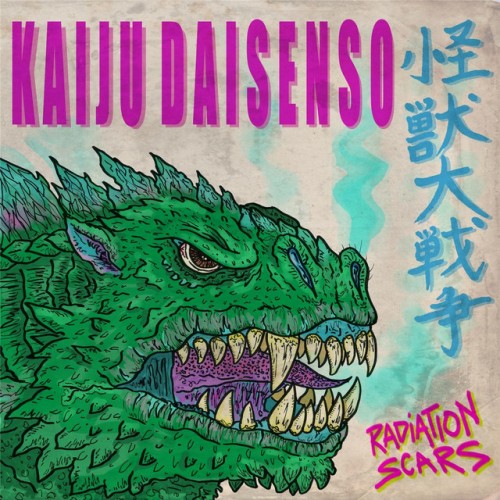 Kaiju Daisenso – Radiation Scars (2016)