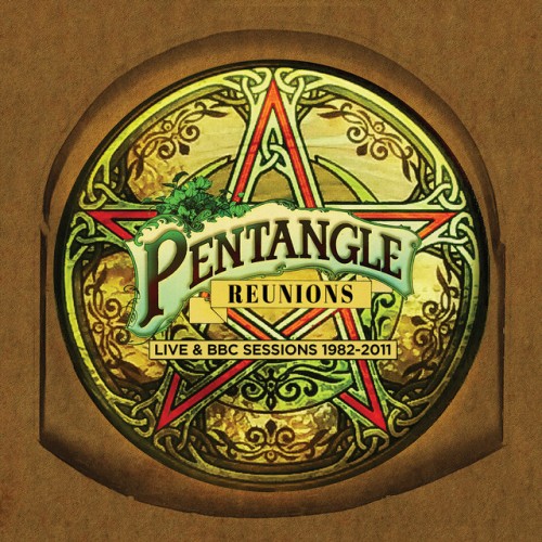 Pentangle – Reunions: Live & BBC Sessions 1982-2011 (2023)